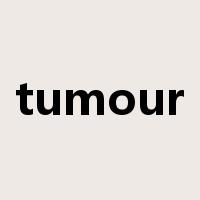 tumour是什么意思