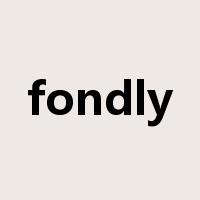 fondly是什么意思