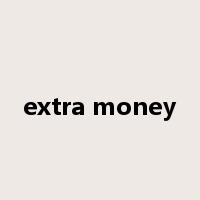 extra money是什么意思