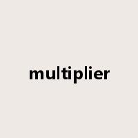 multiplier是什么意思