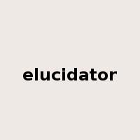 elucidator是什么意思