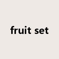 fruit set是什么意思