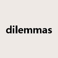 dilemmas是什么意思