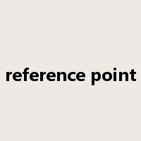 reference point是什么意思