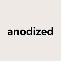 anodized是什么意思