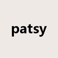 patsy是什么意思