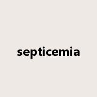septicemia是什么意思