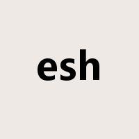 esh是什么意思