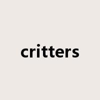 critters是什么意思