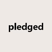 pledged是什么意思