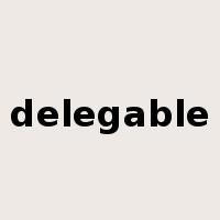 delegable是什么意思