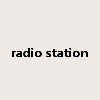 radio station是什么意思