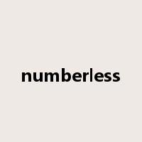 numberless是什么意思