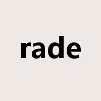 rade是什么意思