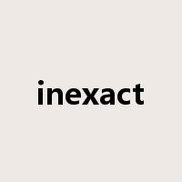 inexact是什么意思