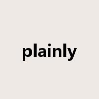 plainly是什么意思