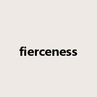 fierceness是什么意思