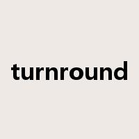 turnround是什么意思