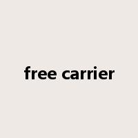 free carrier是什么意思