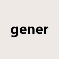 gener是什么意思