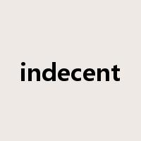 indecent是什么意思