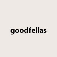 goodfellas是什么意思