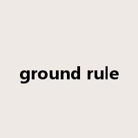 ground rule是什么意思