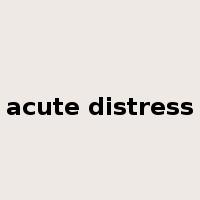 acute distress是什么意思