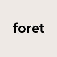 foret是什么意思