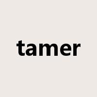 tamer是什么意思