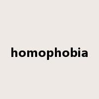homophobia是什么意思