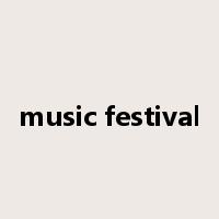 music festival是什么意思