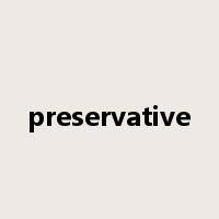 preservative是什么意思