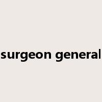surgeon general是什么意思