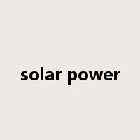 solar power是什么意思