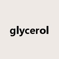 glycerol是什么意思