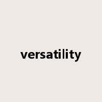 versatility是什么意思