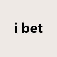 i bet是什么意思