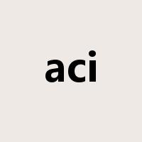 aci是什么意思
