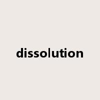 dissolution是什么意思