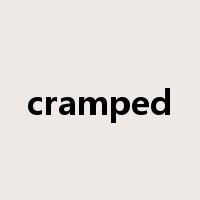 cramped是什么意思