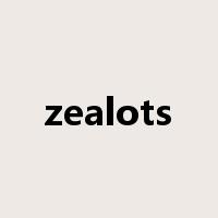zealots是什么意思