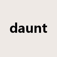 daunt是什么意思