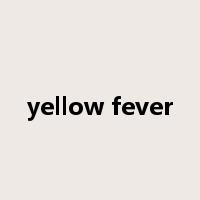 yellow fever是什么意思