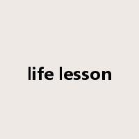 life lesson是什么意思