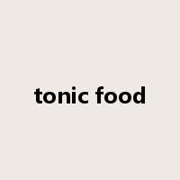 tonic food是什么意思