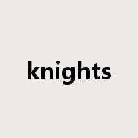 knights是什么意思