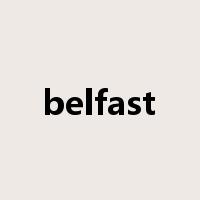 belfast是什么意思