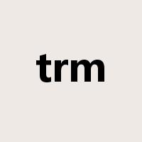 trm是什么意思