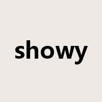 showy是什么意思